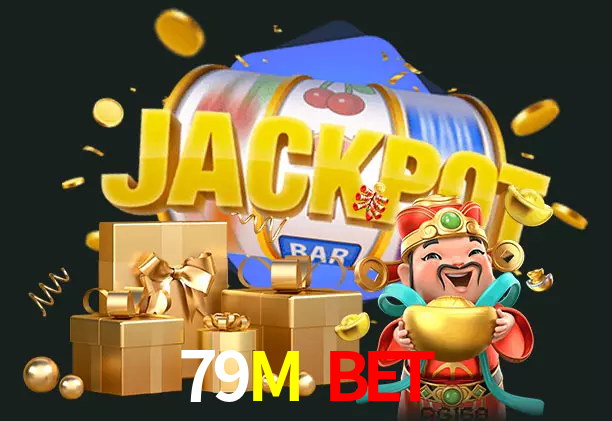 79M Bet bet